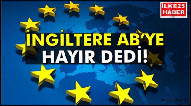 İngiltere AB'ye 'hayır' dedi