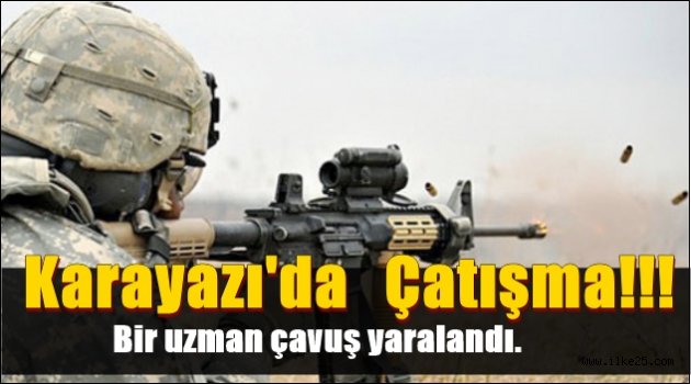 Karayazı'da  Çatışma!!!