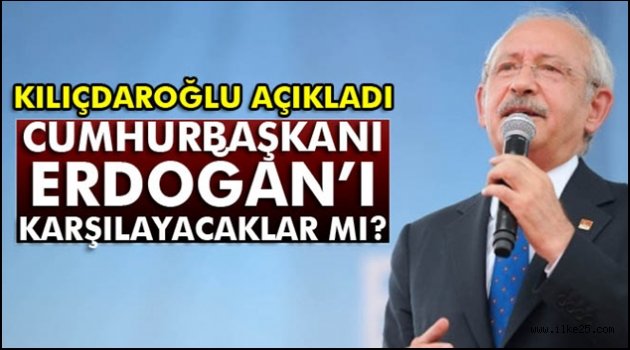 Kılıçdaroğlu'ndan Erdoğan açıklaması!