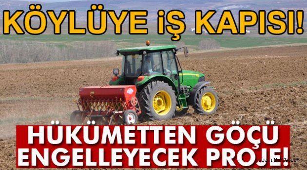 Köylerde işsiz kalmayacak