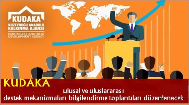 KUDAKA ulusal ve uluslararası destek mekanizmaları bilgilendirme toplantıları düzenlenecek