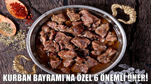 KURBAN BAYRAMI'NA ÖZEL 6 ÖNEMLİ ÖNERİ