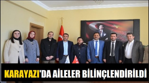 Karayazı'da aileler bilinçlendirildi