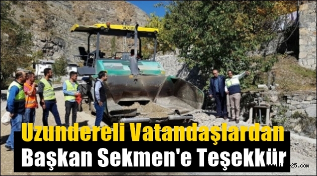 Uzundereli Vatandaşlardan Başkan Sekmen'e Teşekkür