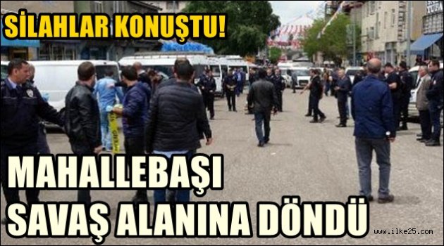 Mahallebaşı Savaş Alanına Döndüü