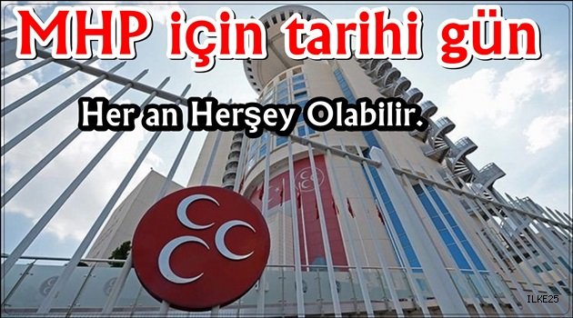 MHP için tarihi gün