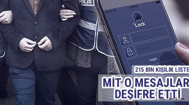 MİT 215 bin kişilik listeyi verdi