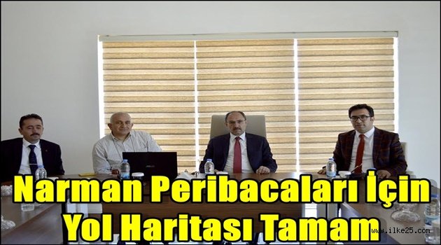 Narman Peribacaları İçin  Yol Haritası Tamam