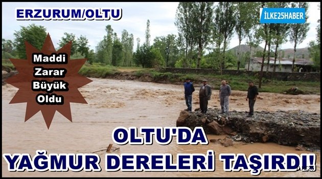 Oltu'da Yağmur Dereleri Taşırdı