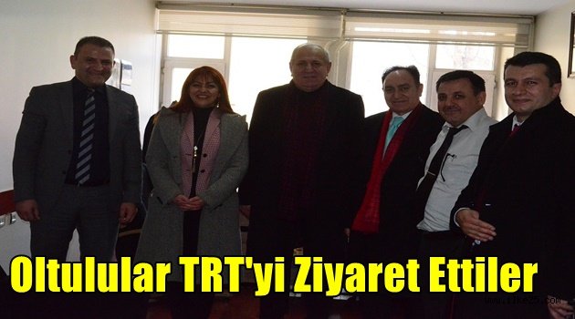 Oltulular TRT'yi Ziyaret Ettiler