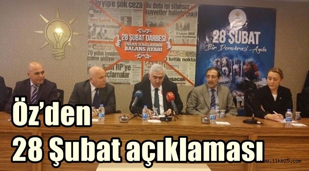 Öz'den 28 Şubat açıklaması