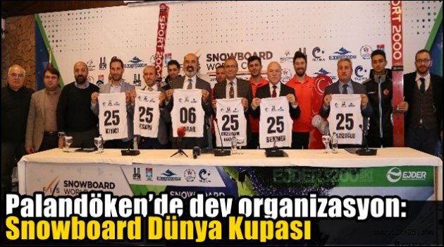 Palandöken'de dev organizasyon: Snowboard Dünya Kupası