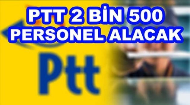 PTT personel alımı başladı!