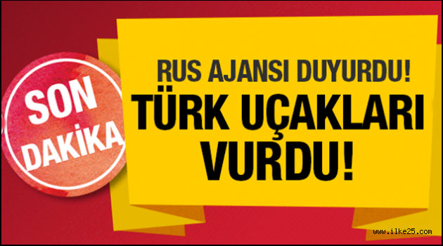 Rus ajansı duyurdu! TSK YPG'yi vuruyor