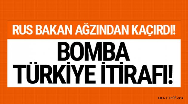 Rus Bakan ağzından kaçırdı! Bomba Türkiye itirafı