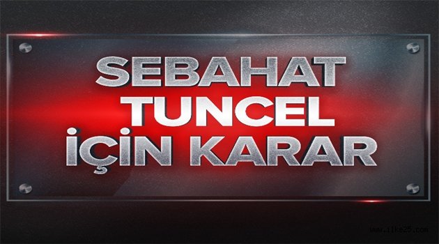 Sebahat Tuncel tutuklandı.