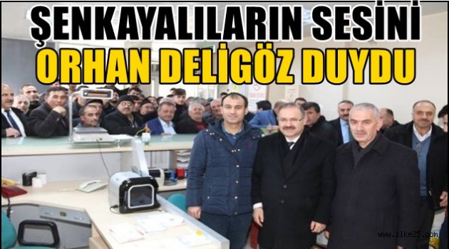 Şenkayalıların Sesini Orhan  DELİGÖZ Duydu.