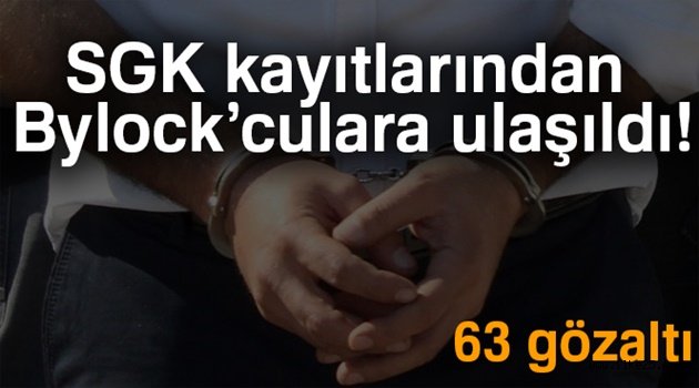 SGK kayıtlarından Bylock'culara ulaşıldı