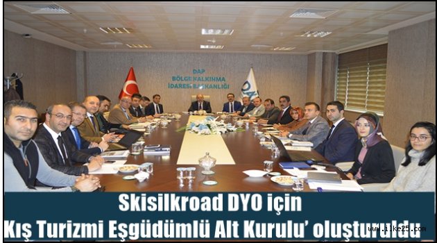 Skisilkroad DYO için 'Kış Turizmi Eşgüdümlü Alt Kurulu' oluşturuldu