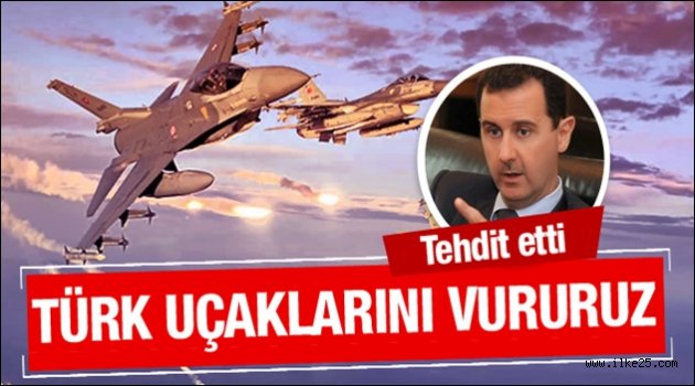Suriye'den Türkiye'ye küstah tehdit!
