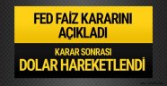 FED faiz kararını açıkladı!