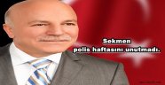 SEKMEN: "POLİSİMİZ MİLLETİMİZİN GURUR KAYNAĞIDIR"