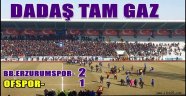 Dadaş Tam Gaz