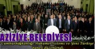 Aziziye Belediyesi Yeni Türkiye Paneli Düzenledi