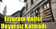 Erzurum Valisi Duyarsız Kalmadı