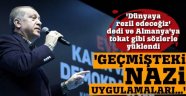 Cumhurbaşkanı Erdoğan'dan Almanya'ya tokat gibi sözler