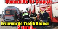 Erzurum'da Trafik Kazası...