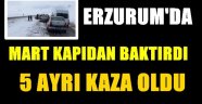 Erzurum'da Yağan Kar Kazalara Davetiye Çıkardı