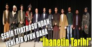 ŞEHİR TİYATROSU'NDAN YENİ BİR OYUN DAHA