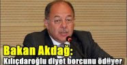 Bakan Akdağ: Kılıçdaroğlu diyet borcunu ödüyor