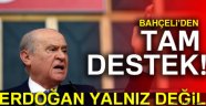 Bahçeli: Erdoğan yalnız değil