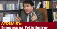 Aydemir'in Temposuna Yetişilmiyor