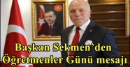 Başkan Sekmen'den Öğretmenler Günü mesajı