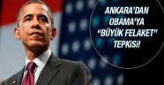 Ankara'dan Obama'nın açıklamasına sert tepki!