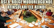 DSİ 8. BÖLGE MÜDÜRLÜĞÜNDE ATIK SULARI ELE ALINDI