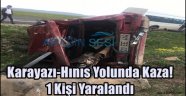 Karayazı-Hınıs Yolunda Kaza! 1 Kişi Yaralandı