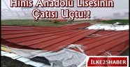 Hınıs Anadolu Lisesinin Çatısı Uçtu!!