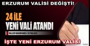 Erzurum Valisi Değişti!!