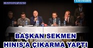 BAŞKAN SEKMEN HINIS'A ÇIKARMA YAPTI