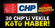 30 CHP'li vekile kötü haber