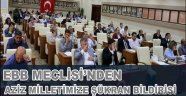 EBB MECLİSİ'NDEN AZİZ MİLLETİMİZE ŞÜKRAN BİLDİRİSİ