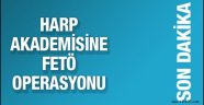 İstanbul Harp Akademisi'ne Operasyon !