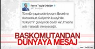 Cumhurbaşkanı Erdoğan'ın Suriye tweet'i