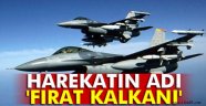 Harekatın adı 'Fırat Kalkanı'