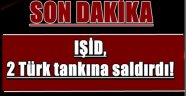 IŞİD 2 TANKIMIZA SALDIRDI!! 2 ŞEHİT