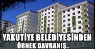 Yakutiye Belediyesi'den Örnek Davranış...